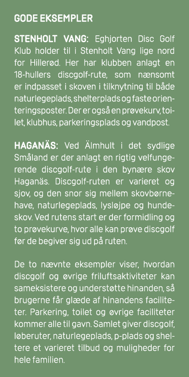 GODE EKSEMPLER Stenholt Vang: Eghjorten Disc Golf Klub holder til i Stenholt Vang lige nord for Hiller d. Her har klu...