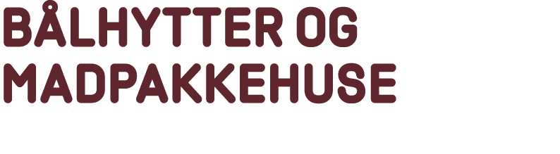 B lhytter og madpakkehuse 